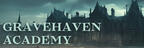 Gravehaven Academy